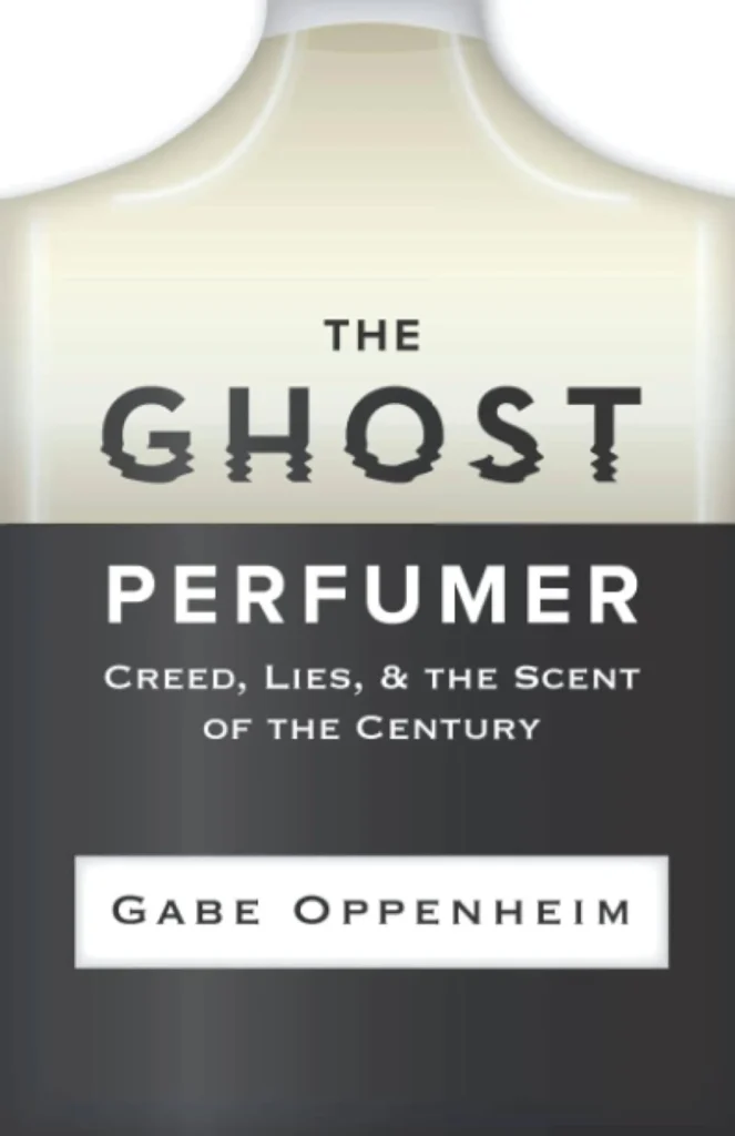 The Best Books on Perfumes to Make You Feel Like a Master Perfumer 8 Gabe_Oppenheim_The Ghost_Perfumer (1)